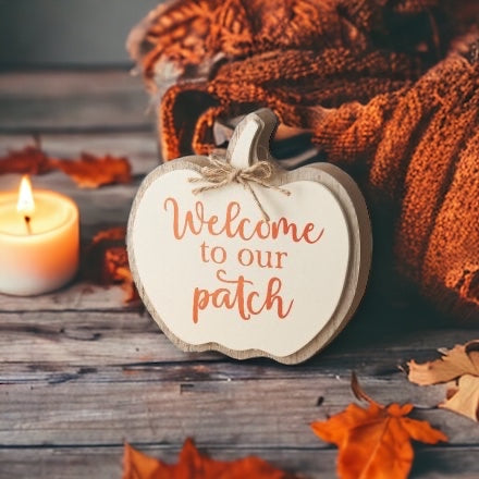 “Welcome to our Patch” Wooden Pumpkin Sign